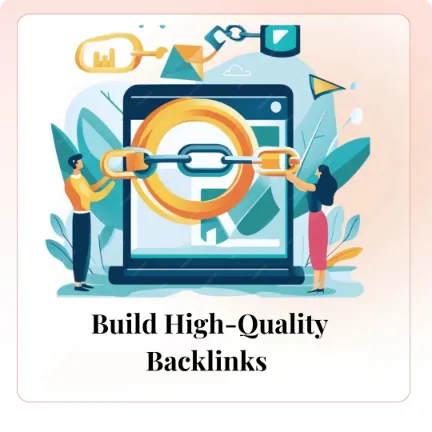 Build High-Quality Backlinks