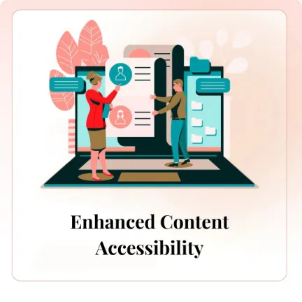 Enhanced Content Accessibility