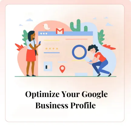 Optimize Your Google Business Profile